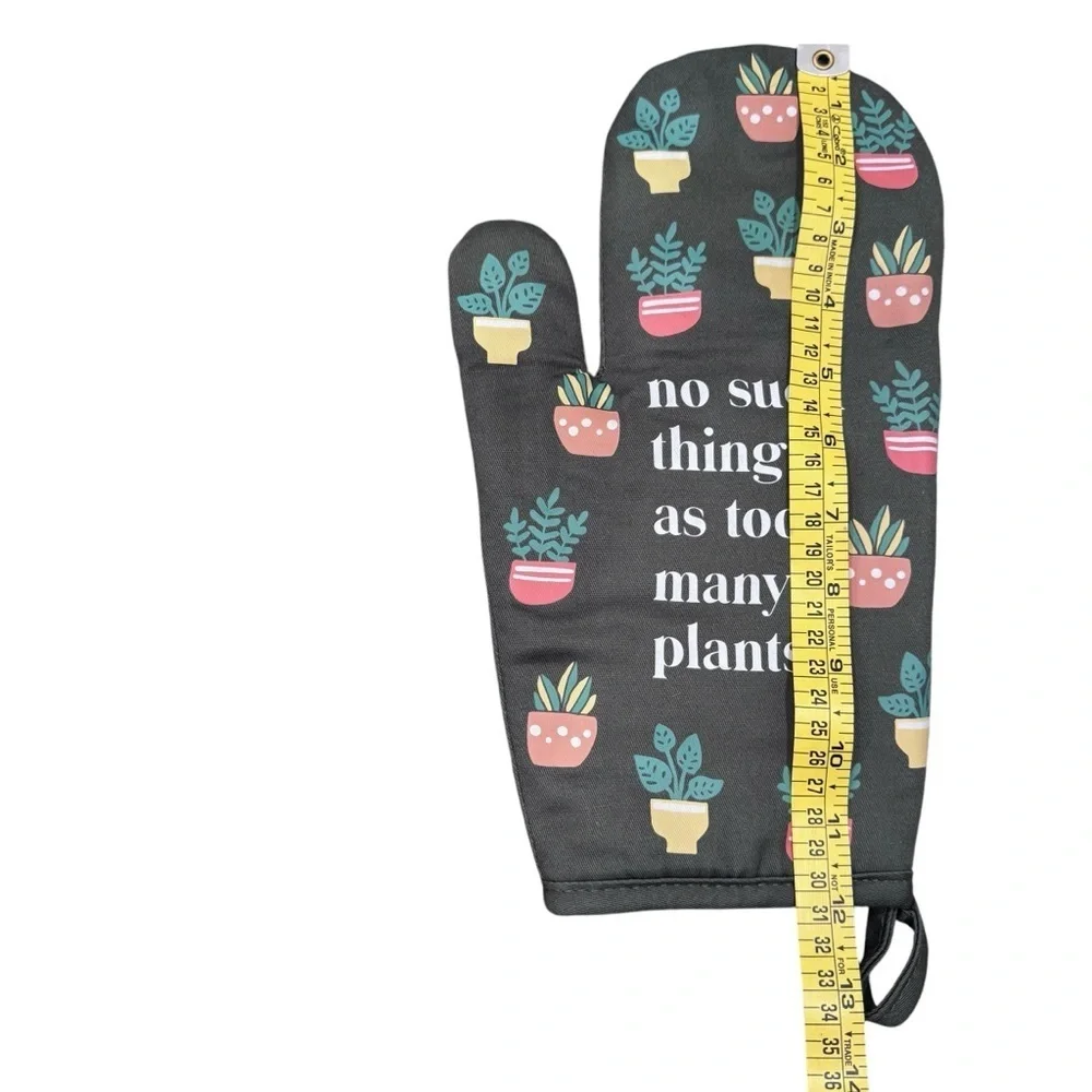 No Such Thing As Too Many Plants Oven Mitt Green House Plants Kitchen decor